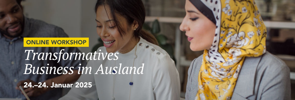 Transformatives Business im Ausland - online Workshop
